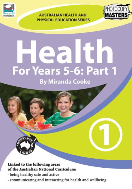 AHPES Health For Years 5-6: Part 1 AHPES Health For Years 5-6: