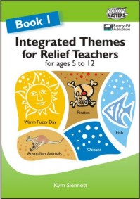 Integrated Themes for Relief Teachers Book 1