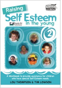 Self Esteem Book 2: Raising Self Esteem in the Young